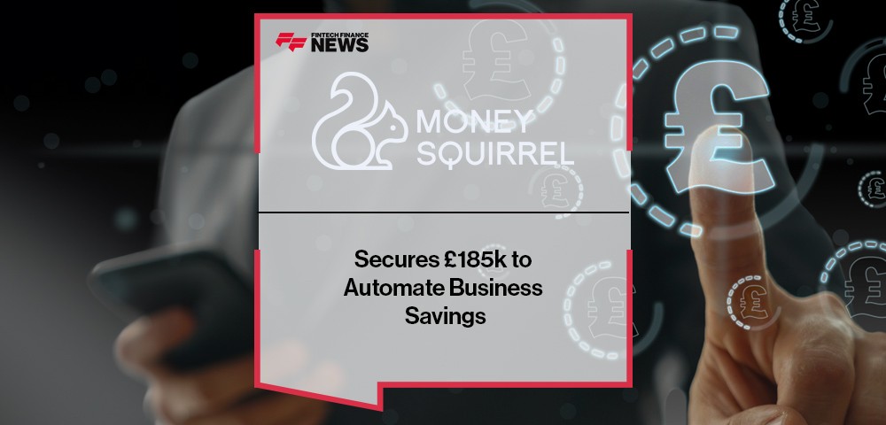 Money Squirrel Secures £185k to Automate Business Savings