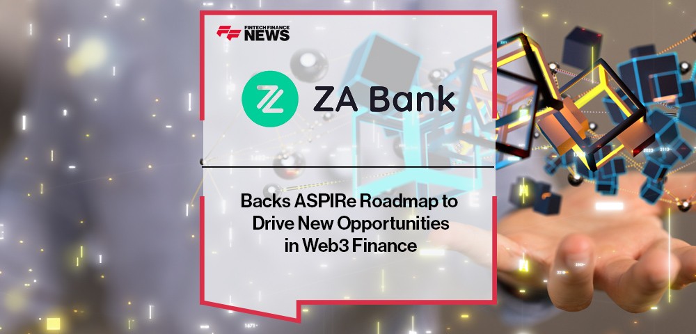 ZA Bank Backs ASPIRe Roadmap to Drive New Opportunities in Web3 Finance