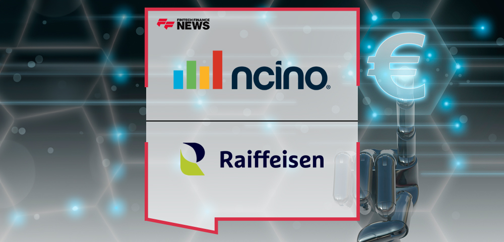 Banque Raiffeisen Partners with nCino for Intelligent Loan Management to Drive Credit Chain Digitalization