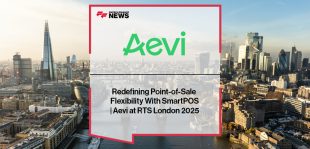Redefining Point-of-Sale Flexibility With SmartPOS | Aevi at RTS London 2025