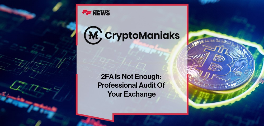 2FA Is Not Enough: Professional Audit Of Your Exchange