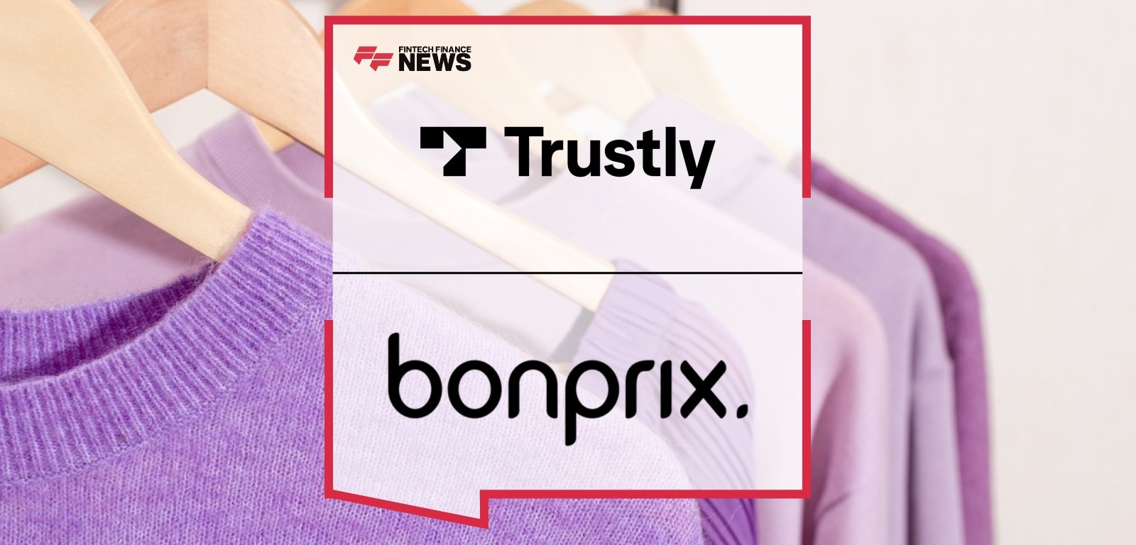 Bonprix Trustly payment partnership Nordics