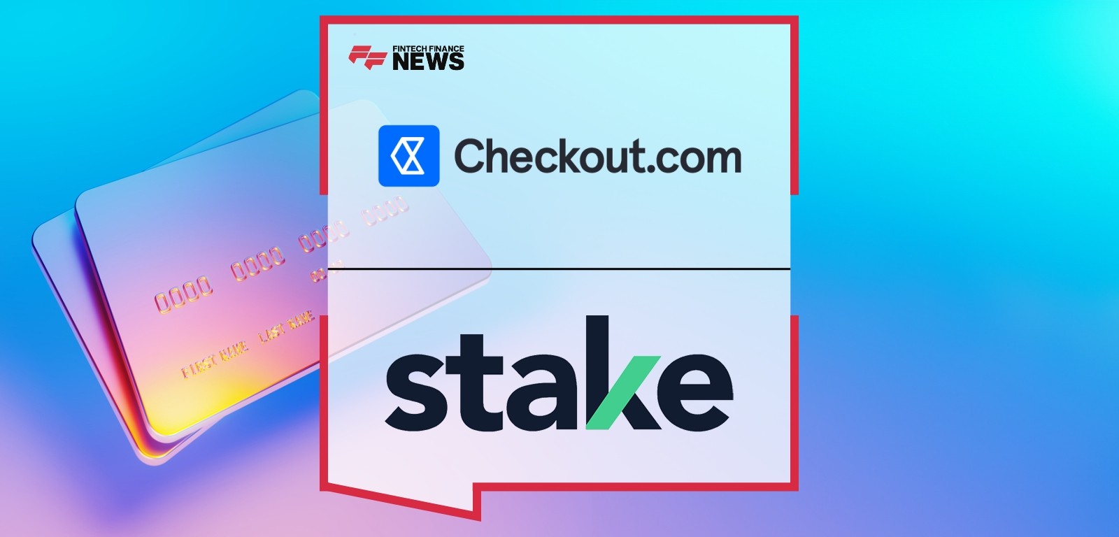 Stake Transforms Payout Experience with Checkout.com Pay to Card Integration
