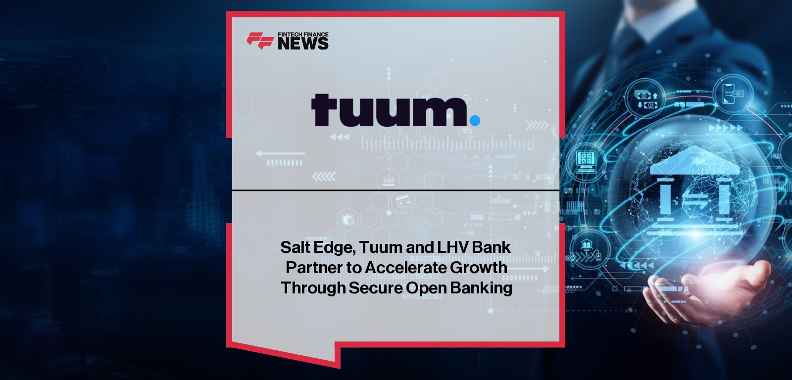 LHV open banking partnership with Salt Edge and Tuum