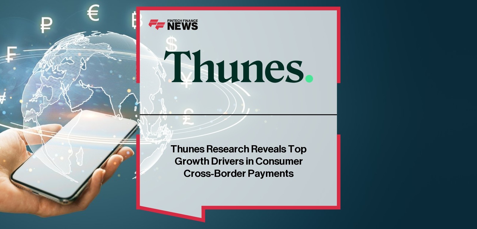 Thunes report cross-border payment trends 2025