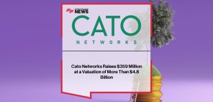 Cato Networks raises $359 million in latest funding round
