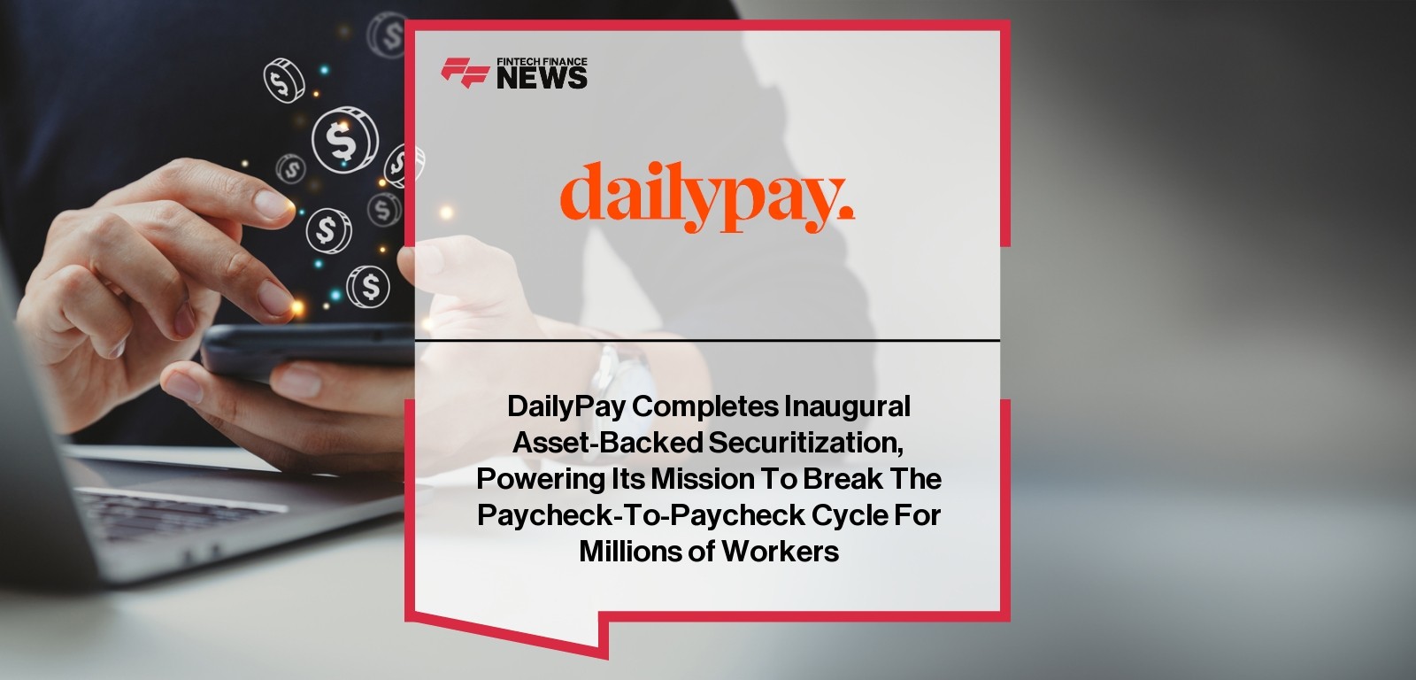 DailyPay asset-backed securitization milestone announcement