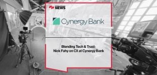 Blending Tech & Trust: Nick Fahy on CX at Cynergy Bank
