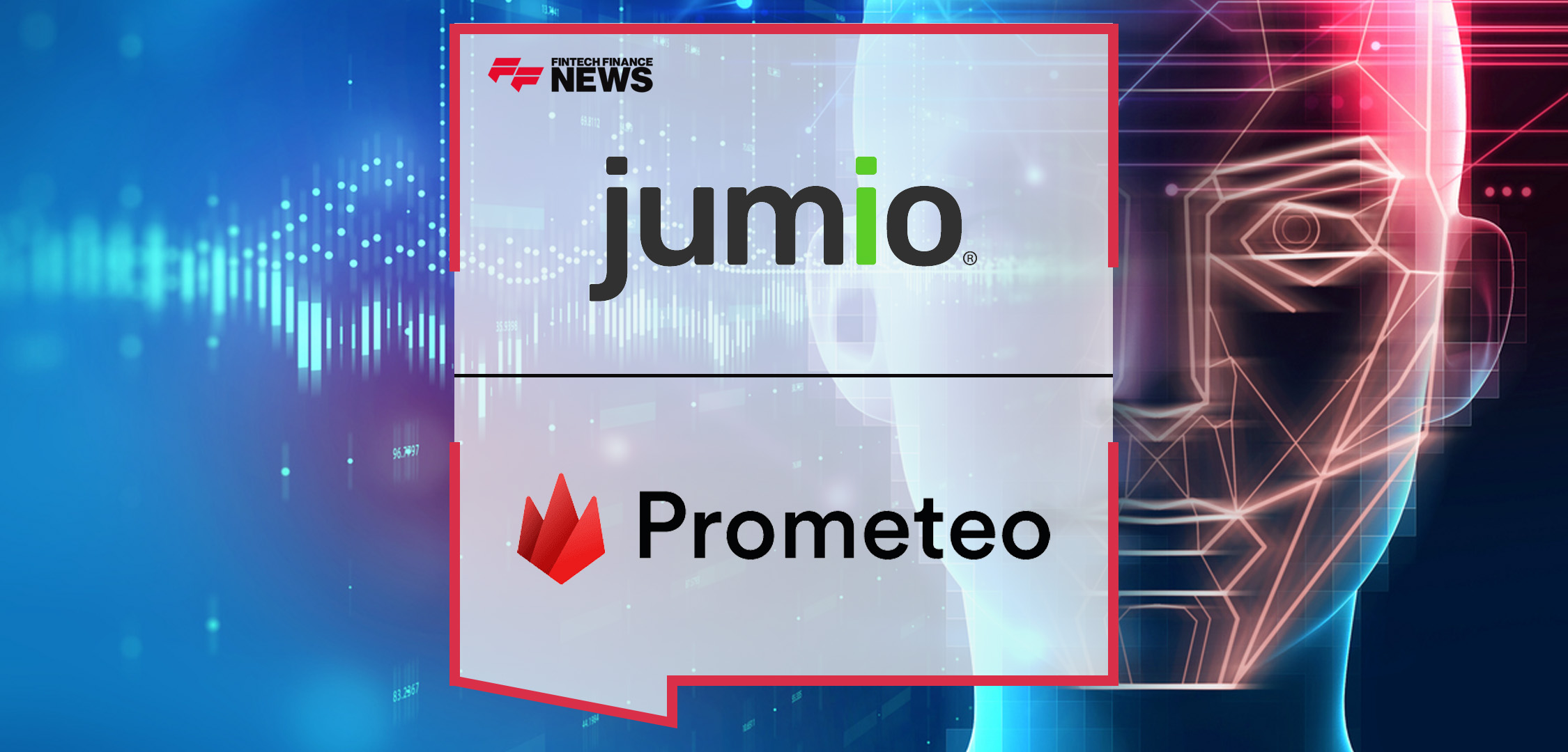 Strategic Alliance Between Prometeo and Jumio Drives Biometric Verification and Account Validation in Latin America