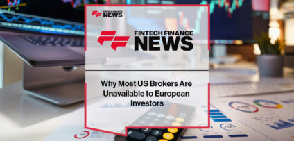 Why Most US Brokers Are Unavailable to European Investors