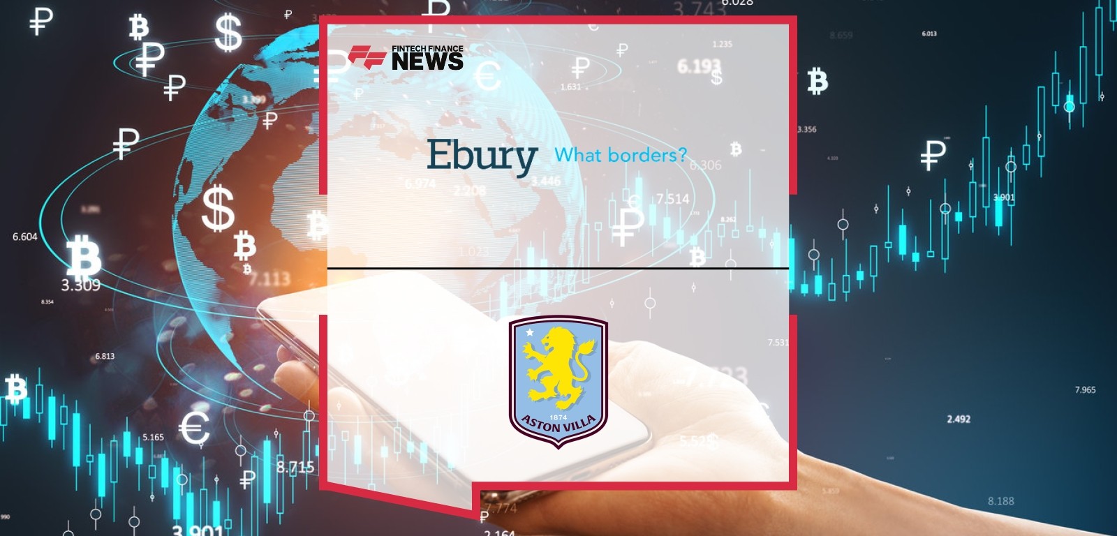 Ebury Aston Villa Partnership – Global Business Expansion