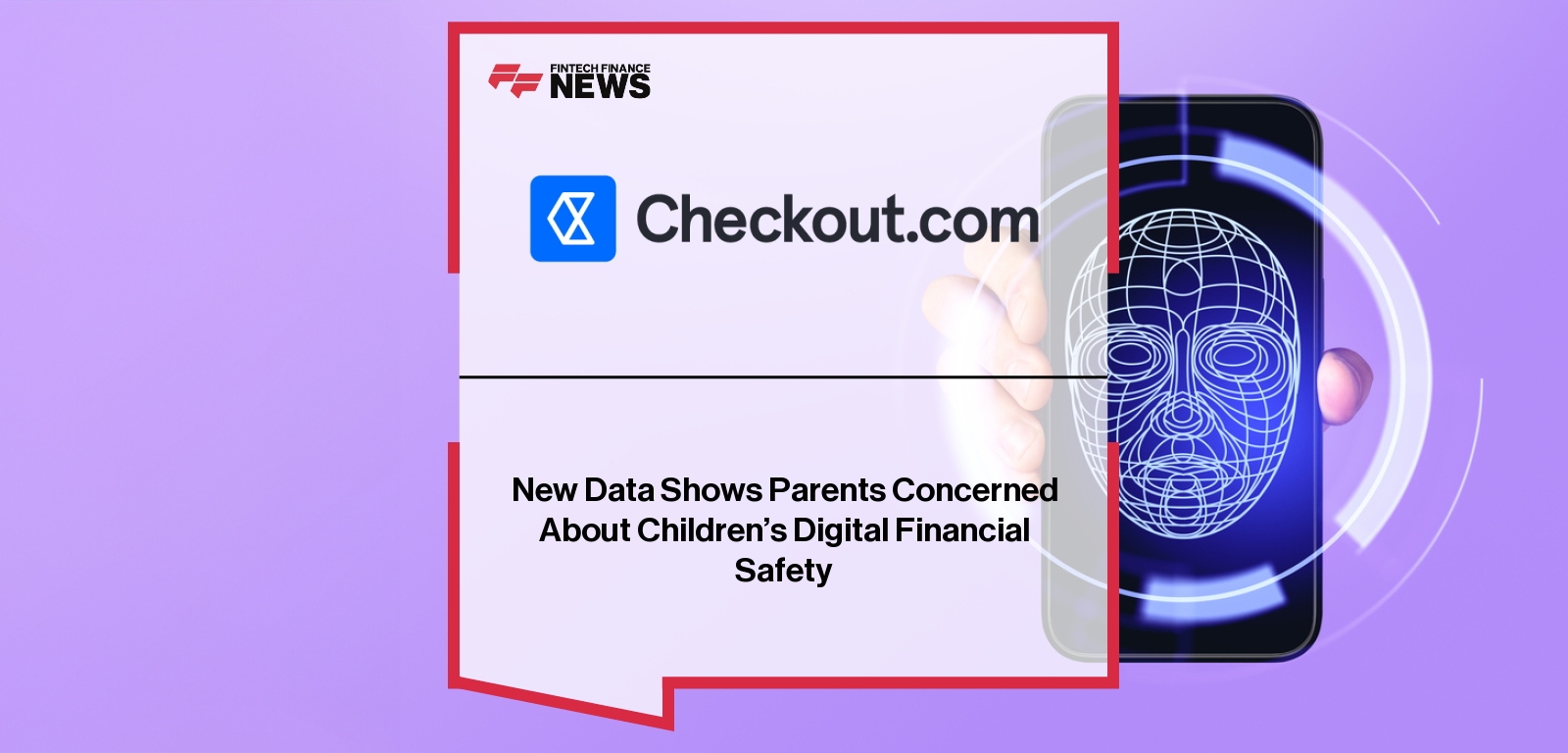 Children’s Digital Financial Safety – Parental Concerns in Fintech