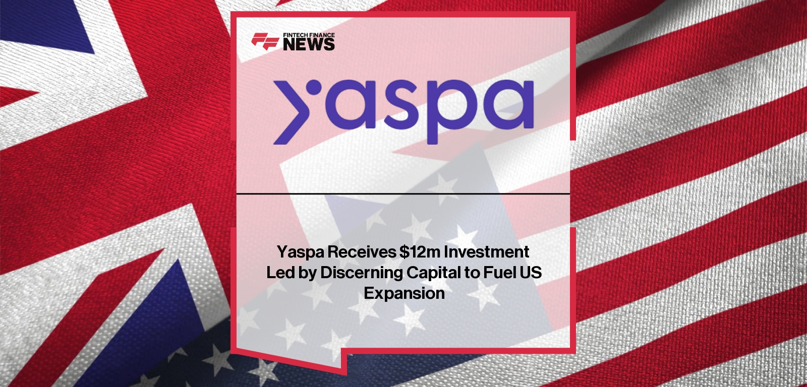 Yaspa Funding – $12M Raised for US Market Growth
