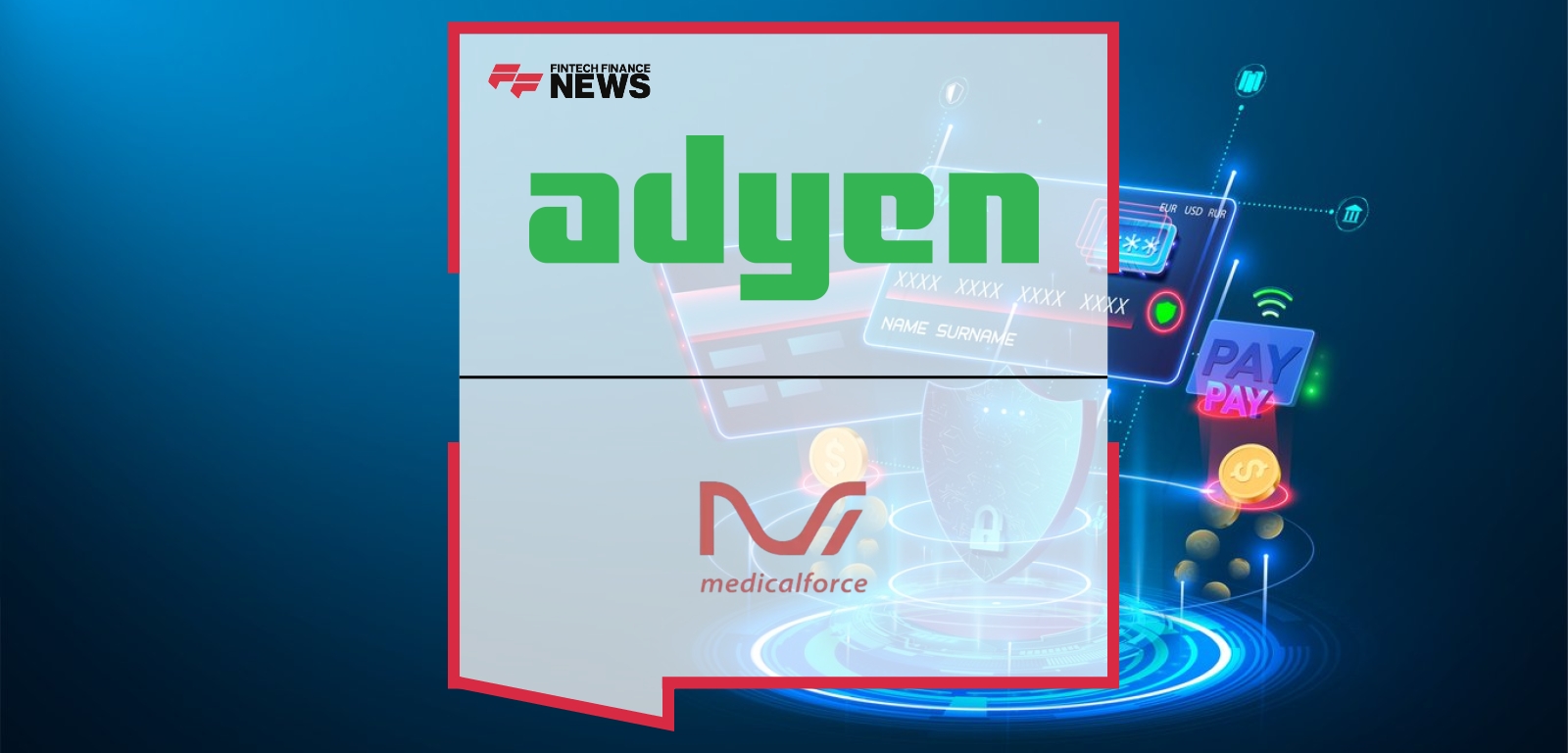 MedicalForce Adyen Partnership – Seamless Payment Integration