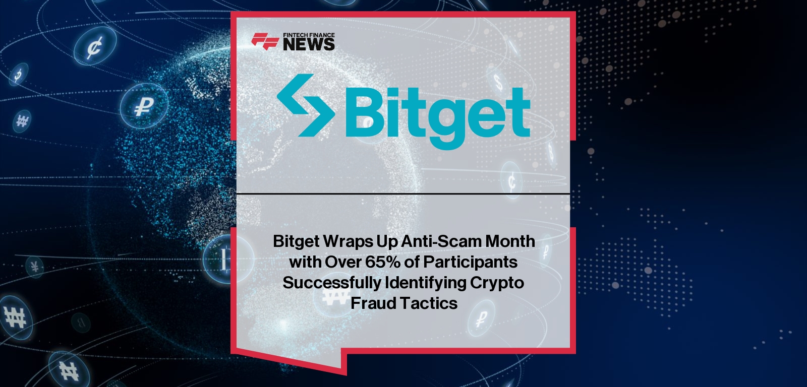 Bitget Anti-Scam Campaign – Crypto Fraud Awareness Month