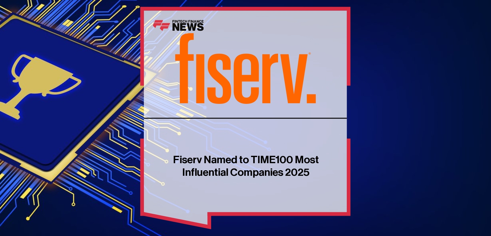 Fiserv TIME100 Recognition – Most Influential Companies 2025
