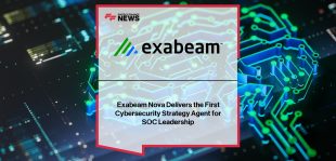 Exabeam Nova Cybersecurity Launch – SOC Strategy Tool