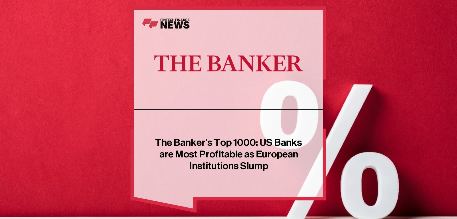 Top 1000 US Banks Profitability – The Banker Rankings