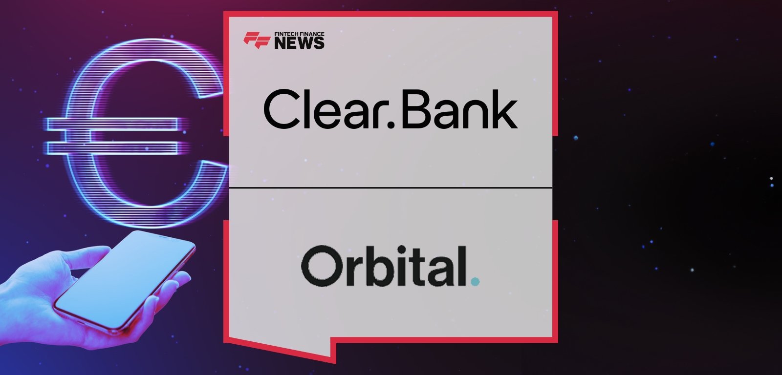 Orbital ClearBank Partnership – SEPA and Stablecoin Payments