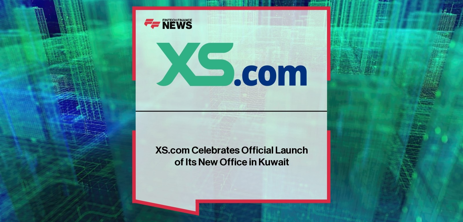 XS.com Kuwait Office Grand Opening Event