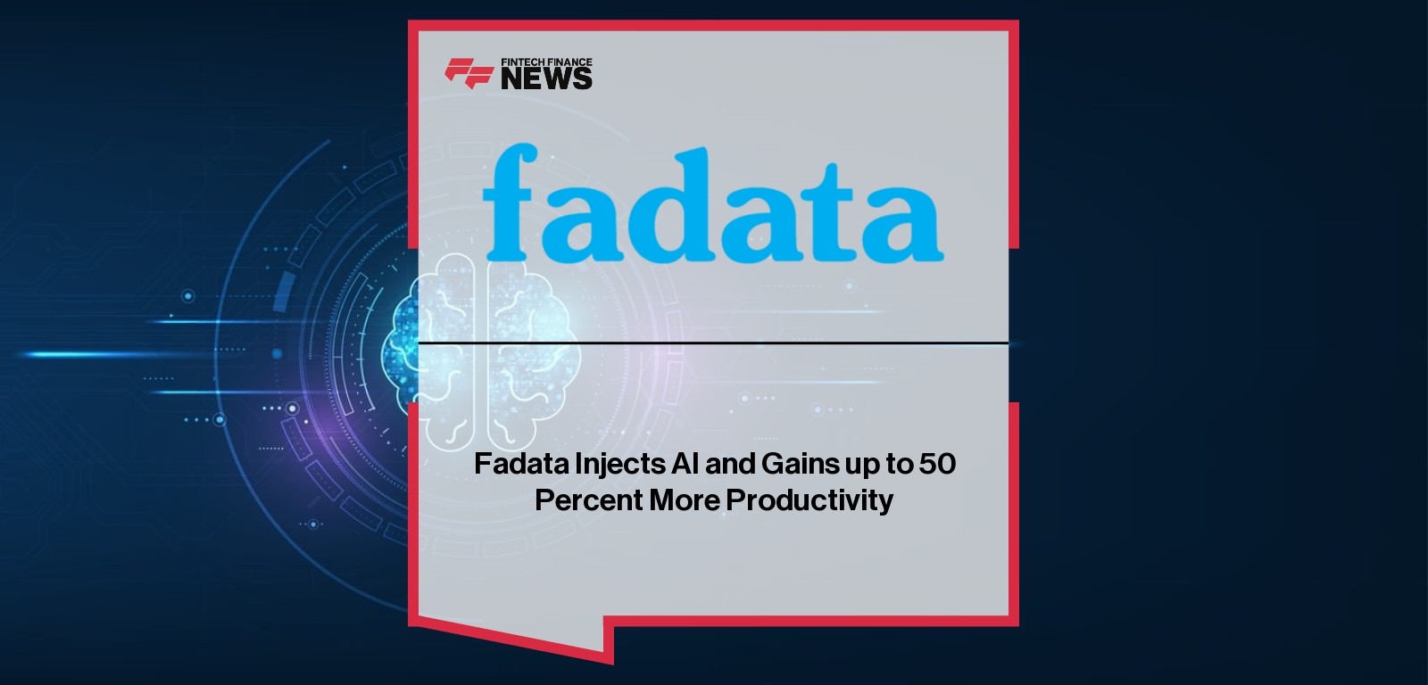Fadata AI Productivity – Up to 50% Efficiency Boost