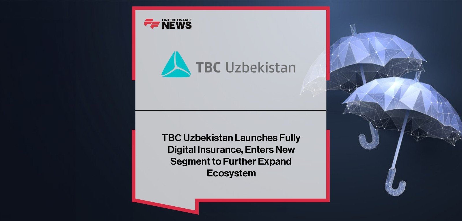 TBC Uzbekistan Digital Insurance Launch – Ecosystem Expansion