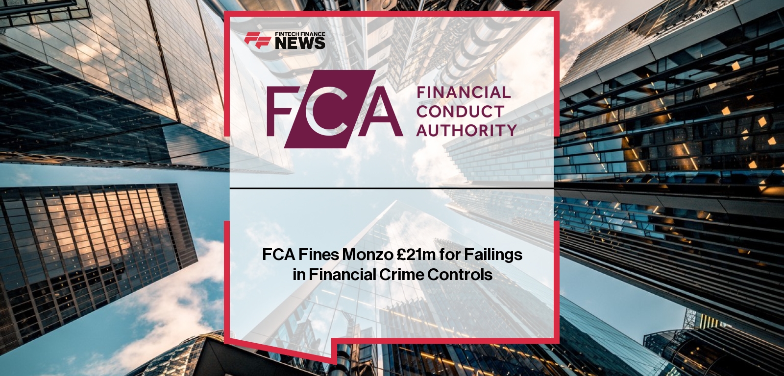 Monzo FCA Fine – UK Fintech Compliance Penalty 2025