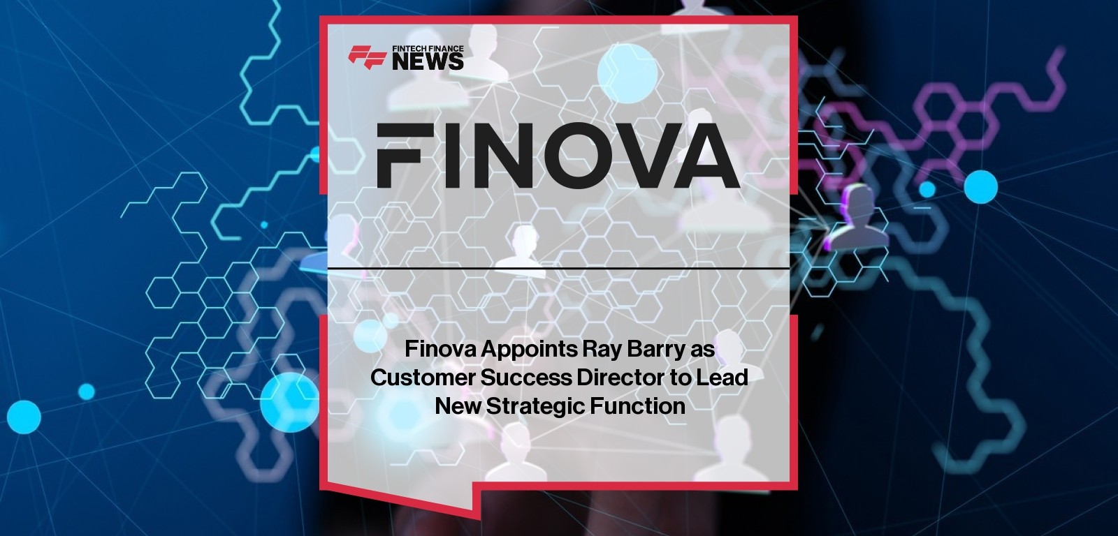 Finova Ray Barry appointed Customer Success Director