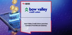 Bow Valley Credit Union – Bitcoin Gateway Launch in Canada