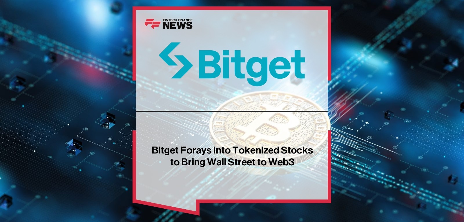 Bitget Launches Tokenized Stocks for Web3 Traders