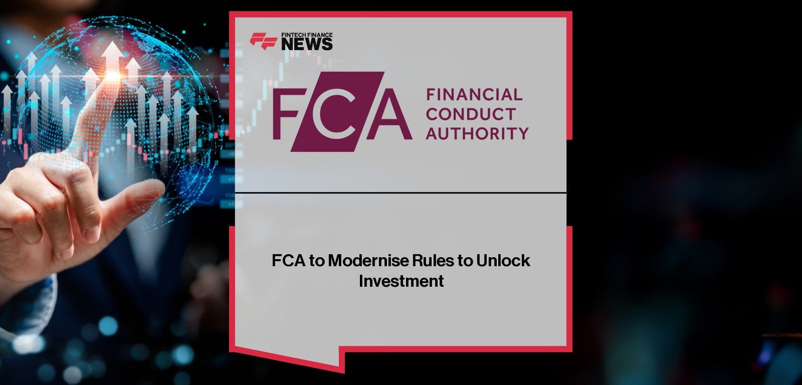 FCA investment rules reform aims to unlock UK capital and modernise regulation