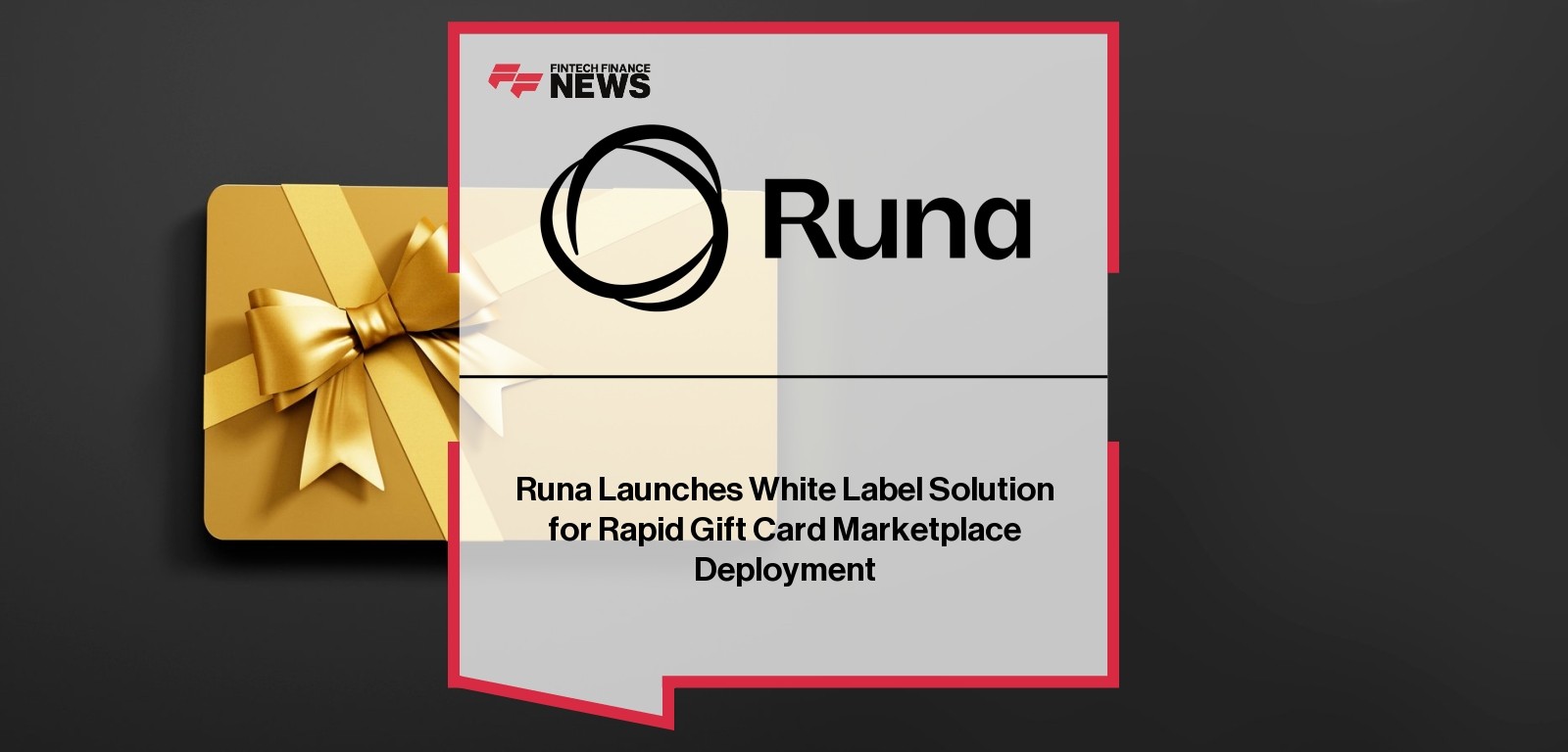 Runa Gift Card platform launches white label marketplace solution