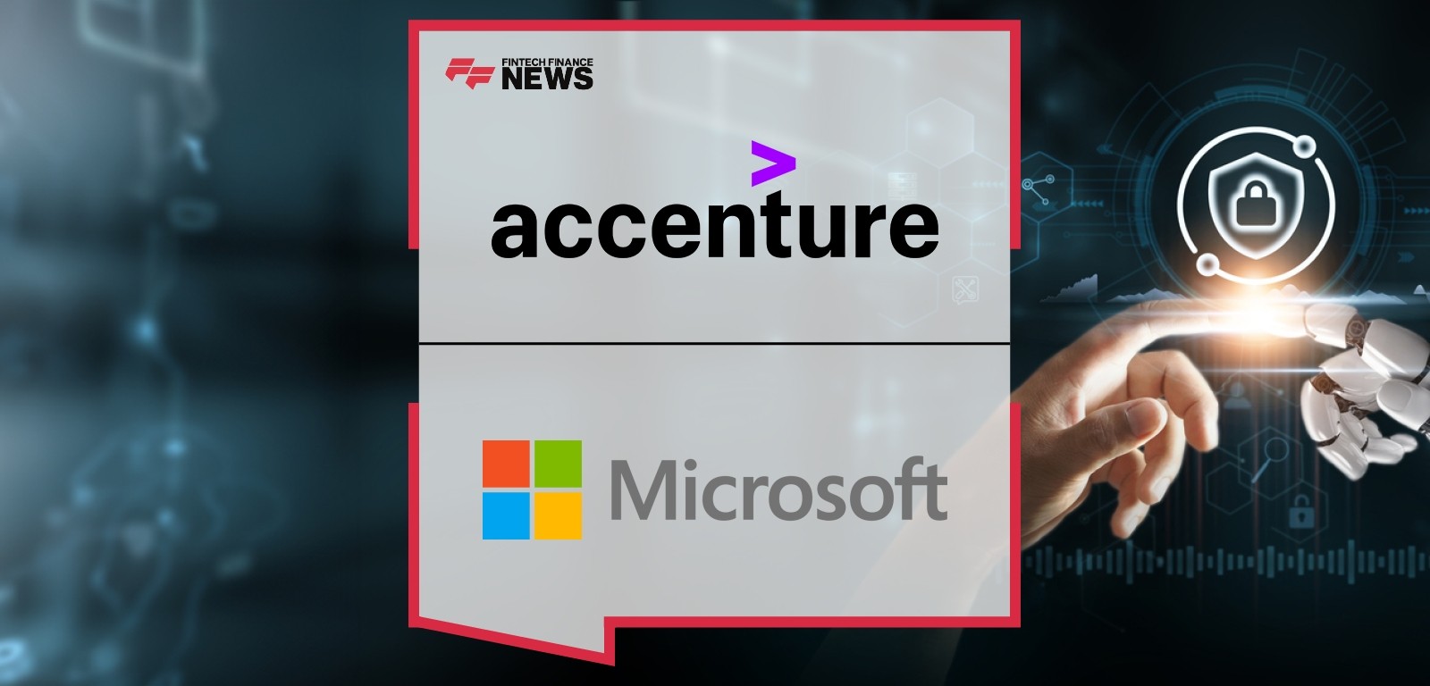 Accenture and Microsoft expand GenAI cybersecurity solutions partnership