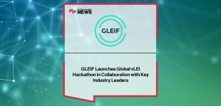 GLEIF vLEI Hackathon brings together fintech for global digital identity innovation