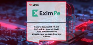EximPe secures RBI license for cross-border payment infrastructure in Asia