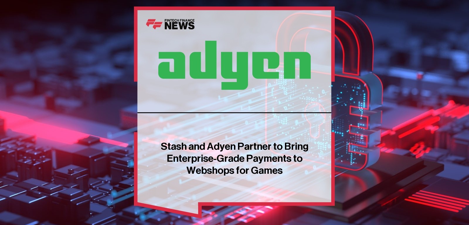 Stash Adyen partnership enables enterprise payments for gaming webshops