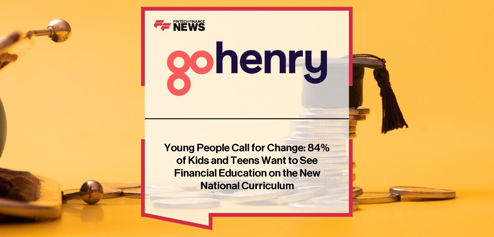 GoHenry Financial Education survey shows kids want money lessons in UK schools