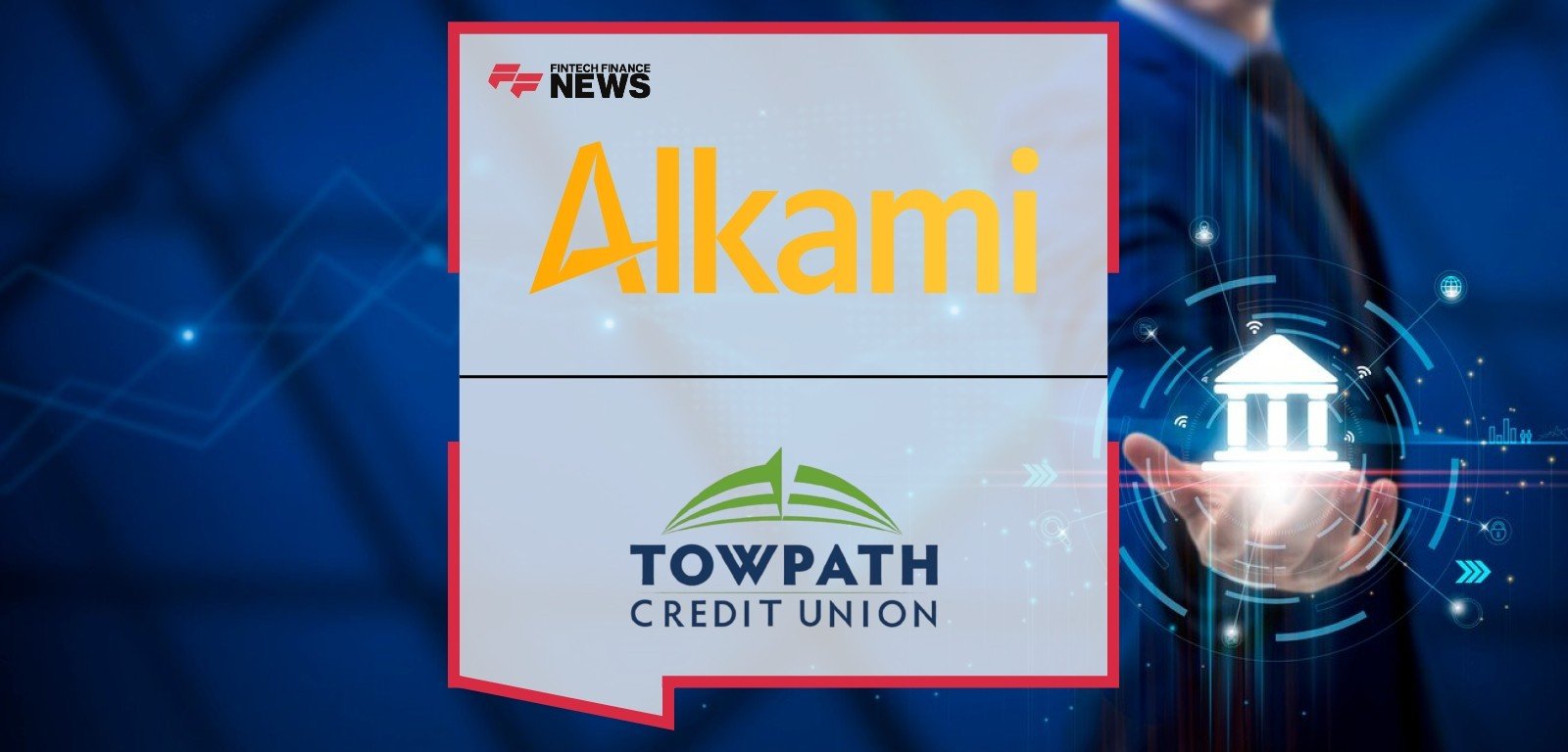 Alkami powers Towpath Credit Union digital banking transformation