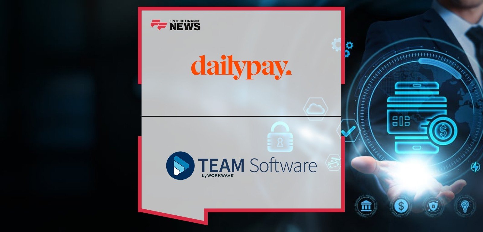 DailyPay TEAM Software partnership brings earned wage access to ACT Security Group