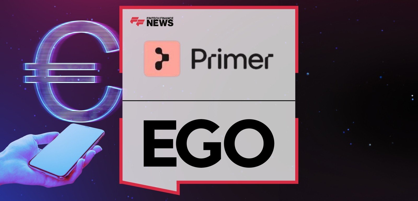 Ego Primer partnership improves mobile payments and reduces transaction fees