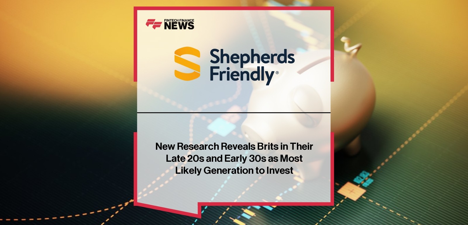 Shepherds Friendly investing confidence data by age group UK