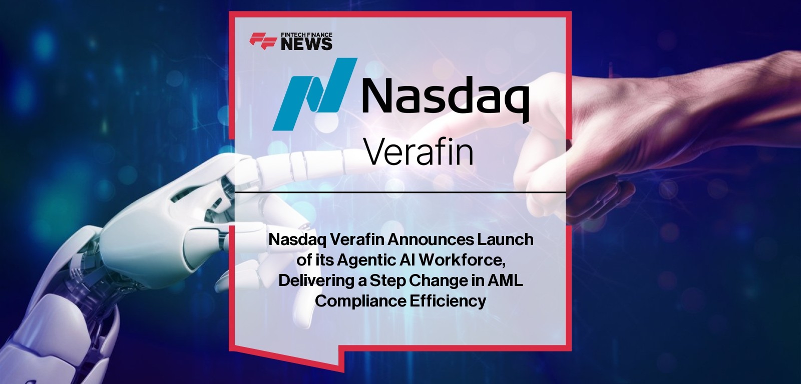 Nasdaq Verafin Agentic AI digital workers for AML compliance