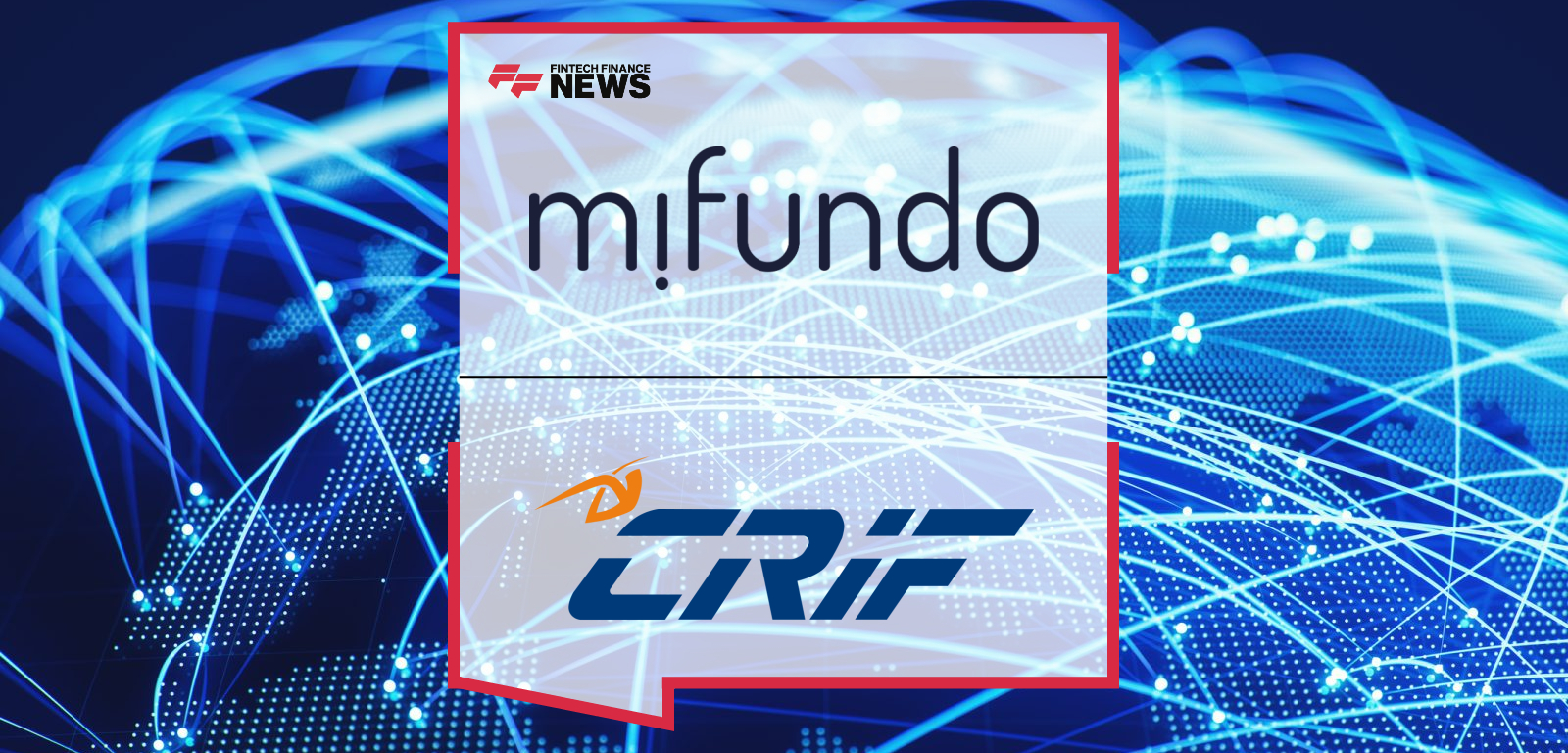 Mifundo CRIF Partnership brings Swiss credit data to European banks