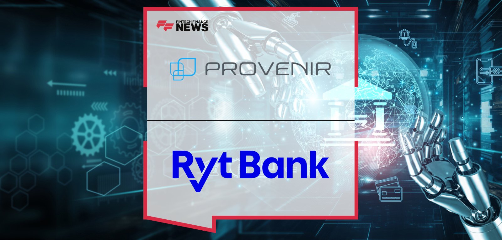 Provenir Ryt Bank Partnership powers AI credit decisioning in Malaysia
