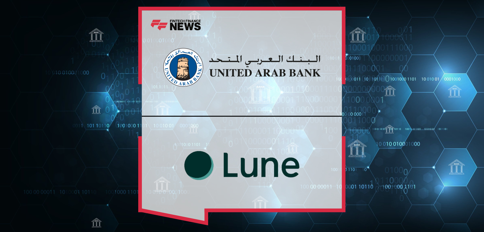 United Arab Bank Lune Partnership for AI-powered mobile banking