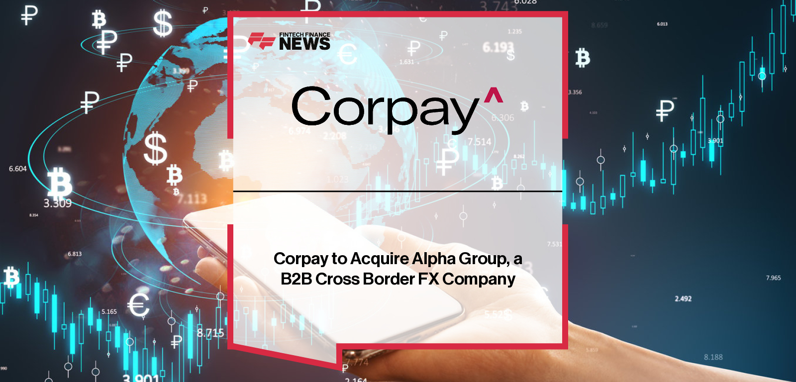 Corpay Alpha acquisition expands cross border FX capabilities