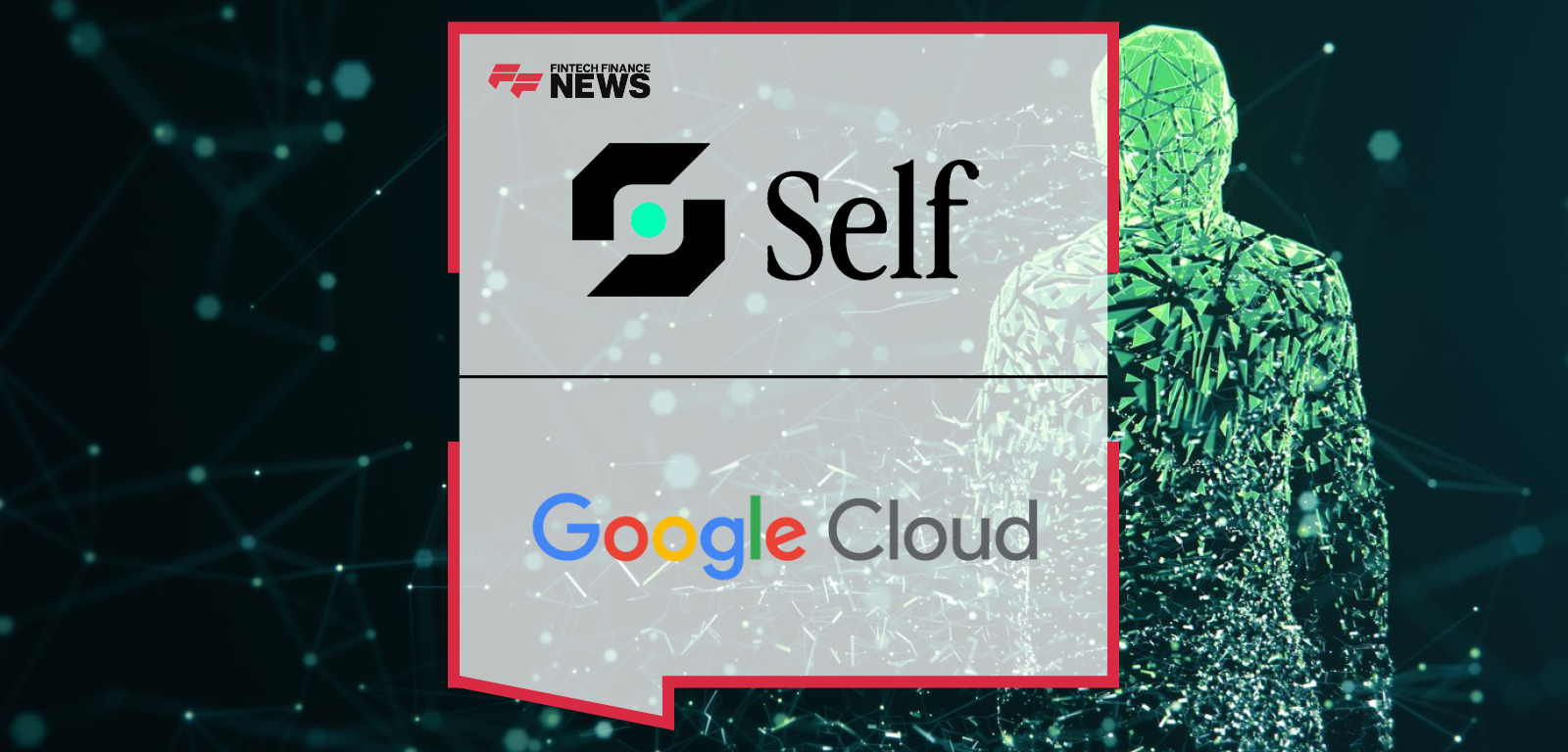Self Google Cloud partnership enables ZK identity tools for Web3