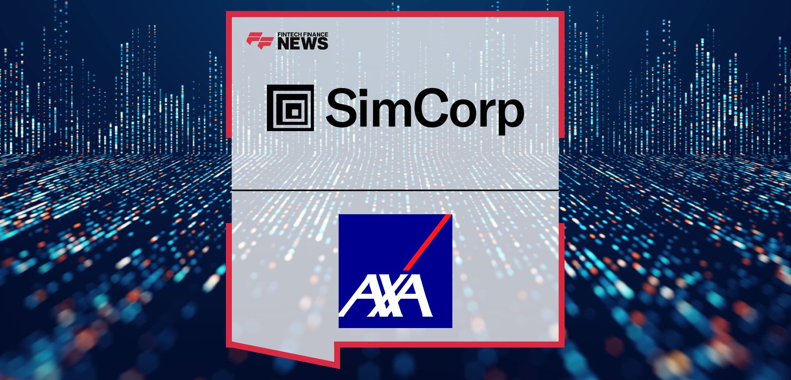 SimCorp AXA Investment Platform for global risk oversight