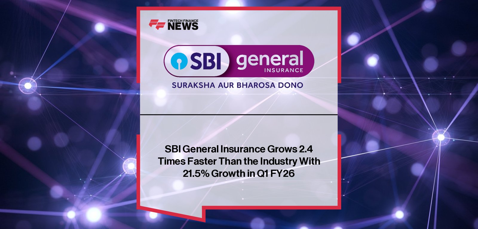 SBI General Insurance Q1 FY26 Financial Performance Report