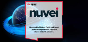Nuvei Authorization Optimization adds smart routing and PINless debit features